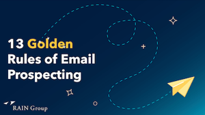13 Golden Rules of Email Prospecting