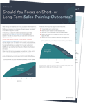 Should You Focus on Short- or Long-Term Sales Training Outcomes?