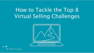 Top 8 Virtual Selling Challenges