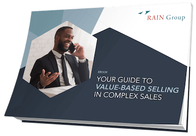 Your Guide to Value-Based Selling in Complex Sales