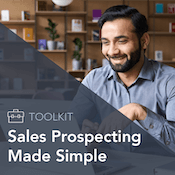 Toolkit: Sales Prospecting Made Simple