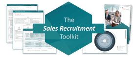 Sales Recruitment Toolkit: How to Hire the Right Salespeople